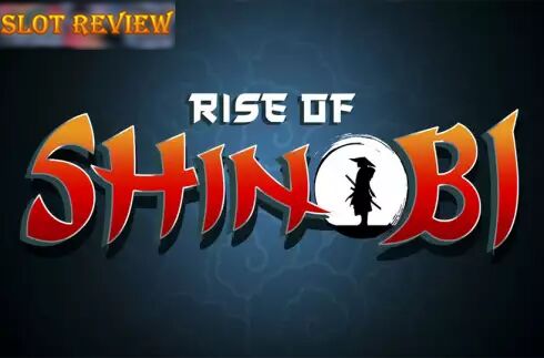 Rise of Shinobi Slot Review